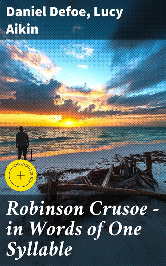 Robinson Crusoe — in Words of One Syllable