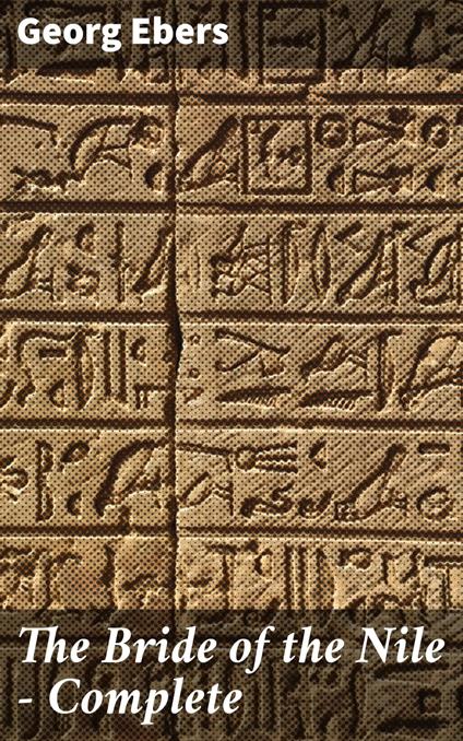 The Bride of the Nile — Complete