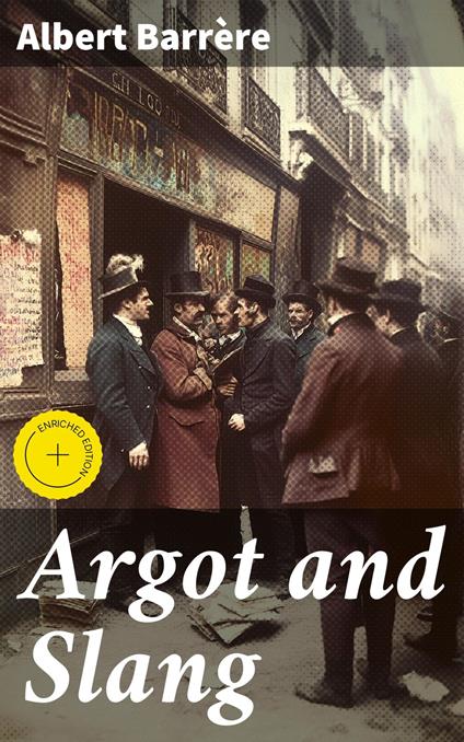 Argot and Slang