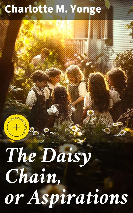 The Daisy Chain, or Aspirations