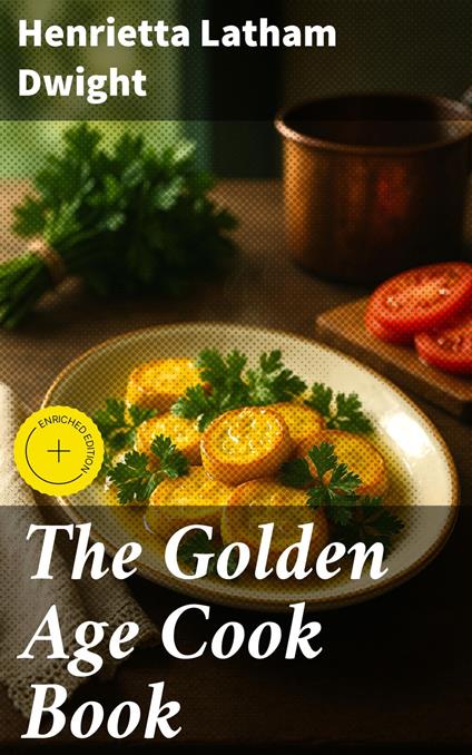 The Golden Age Cook Book
