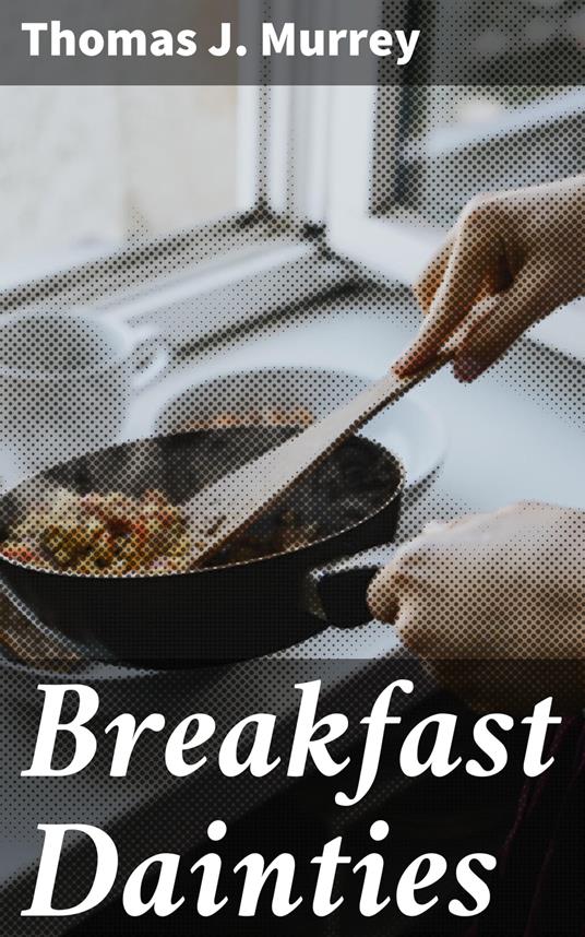 Breakfast Dainties