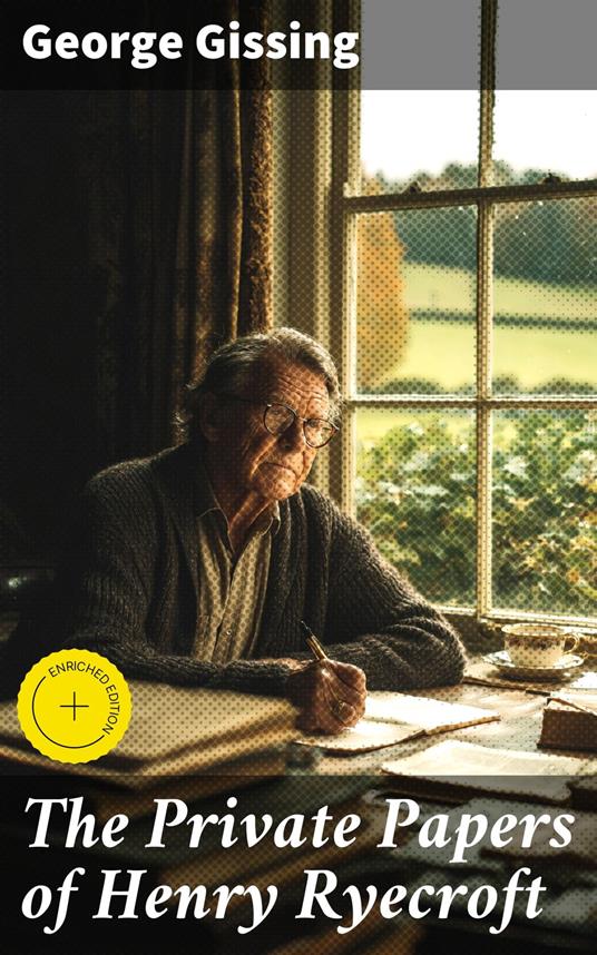 The Private Papers of Henry Ryecroft