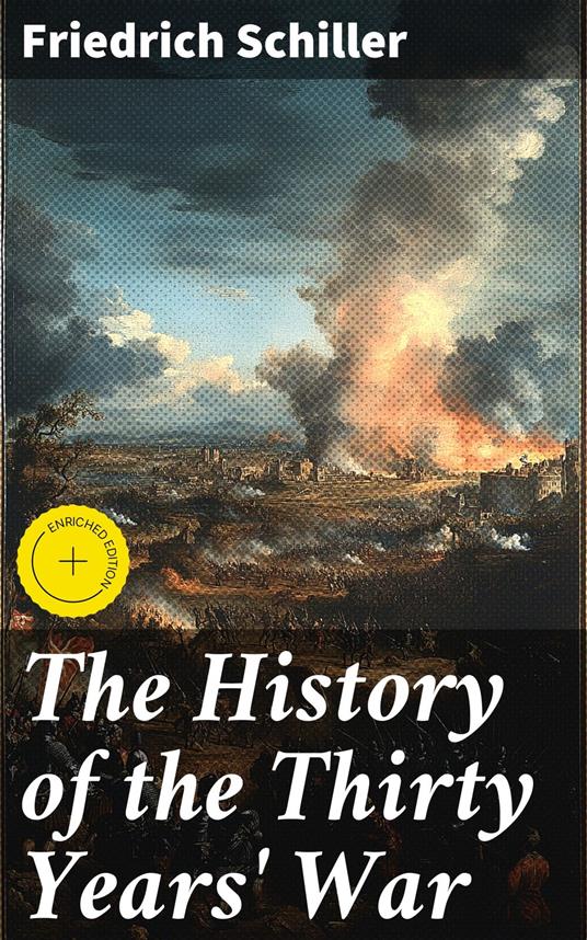 The History of the Thirty Years' War