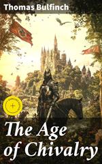 The Age of Chivalry