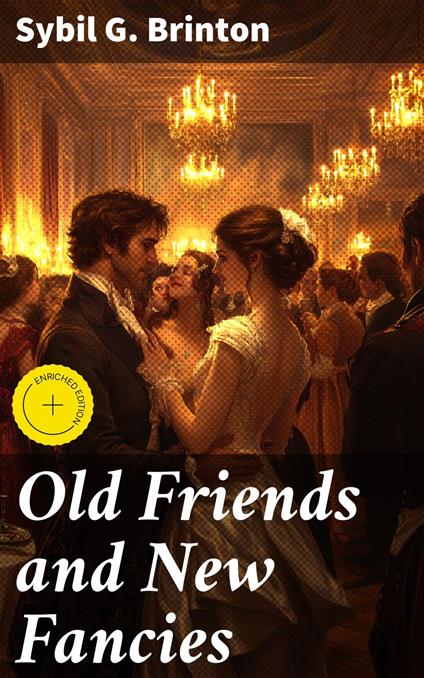 Old Friends and New Fancies