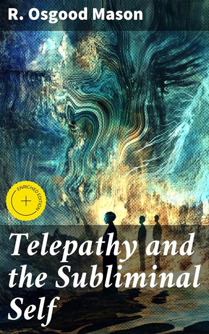 Telepathy and the Subliminal Self