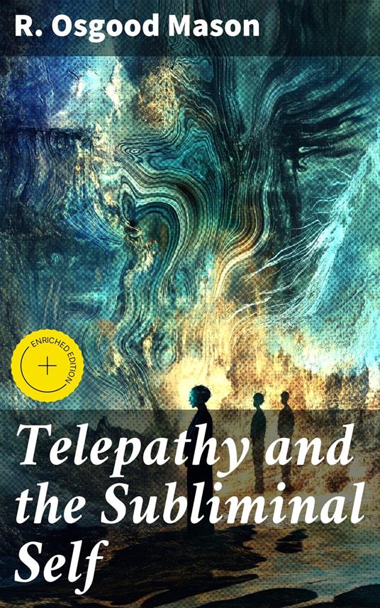 Telepathy and the Subliminal Self