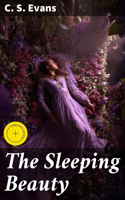 The Sleeping Beauty - Shane Payne,C. S. Evans,Good Press - ebook