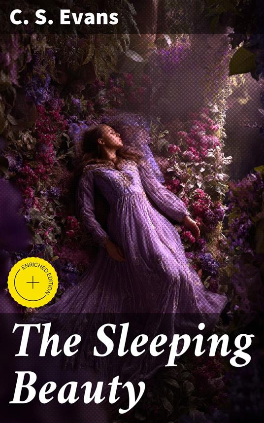 The Sleeping Beauty - Shane Payne,C. S. Evans,Good Press - ebook