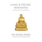 Nie wieder Stress - Die Stress-Reduktions-Frequenz