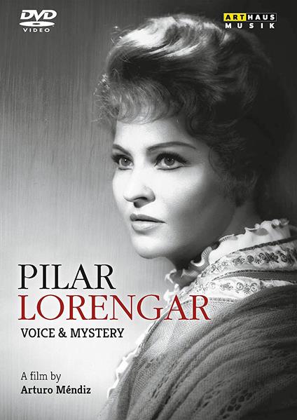 Pilar Lorengar: Voice & Mystery (DVD) - DVD di Pilar Lorengar