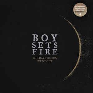 The Day the Sun Went Out (Digipack) - CD Audio di Boysetsfire