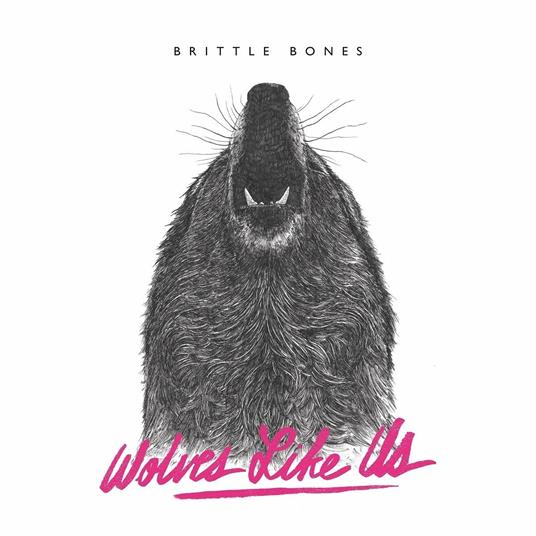 Brittle Bones - CD Audio di Wolves Like Us