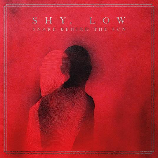 Snake Behind the Sun - CD Audio di Shy Low