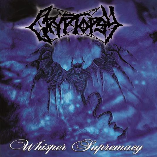 Whisper Supremacy - CD Audio di Cryptopsy