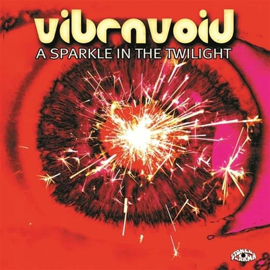 A Sparkle In The Twilight - CD Audio di Vibravoid