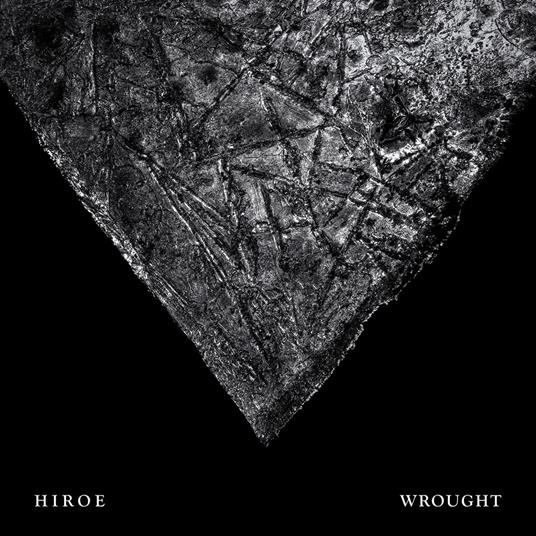 Wrought - CD Audio di Hiroe