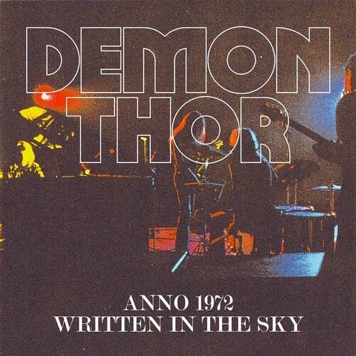Anno 1972 - Written In The Sky - CD Audio di Demon Thor