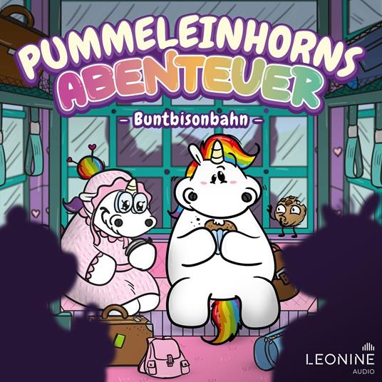 Pummeleinhorns Abenteuer - Die Buntbisonbahn