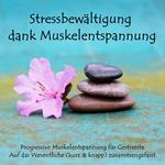 Stressbewältigung dank Muskelentspannung