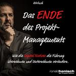 Das Ende des Projektmanagements