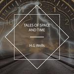 Tales of Space and Time
