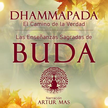Dhammapada "el Camino de la Verdad"