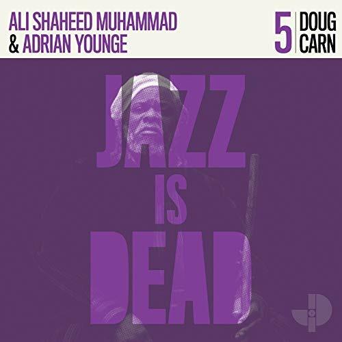 Jazz Is Dead 005 - Vinile LP di Adrian Younge,Doug Carn,Ali Shaheed Muhammad