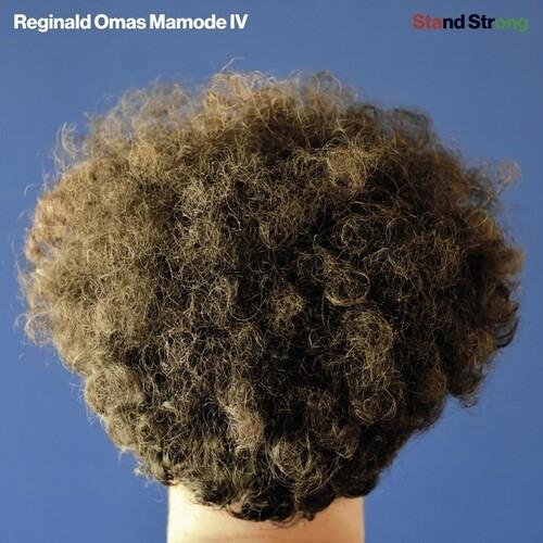 Stand Strong - Vinile LP di Reginald Omas Mamode IV