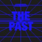 The Past The Present The Future