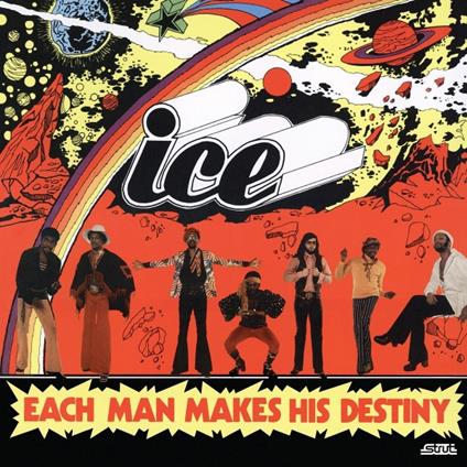 Each Man Makes His Destiny - Vinile LP di Ice (Lafayette Afro-Rock Band)