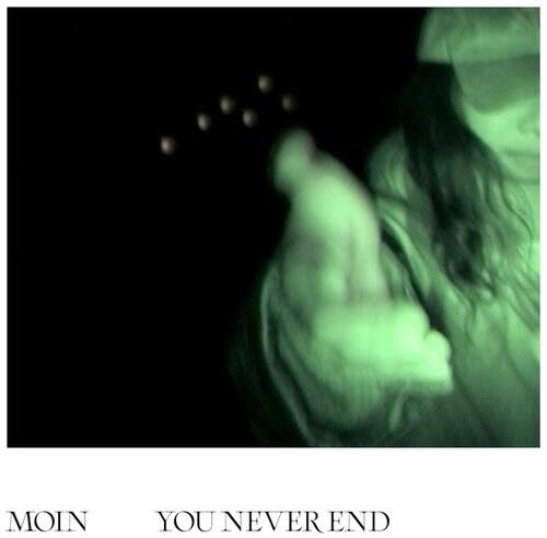 You Never End - Vinile LP di Moin