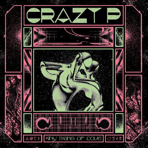 Any Signs Of Love - CD Audio di Crazy P