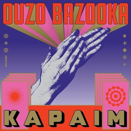 Kapaim - Vinile LP di Ouzo Bazooka