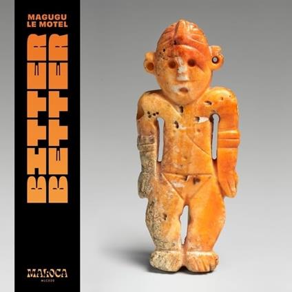 Bitter Better - Kindness Weakness - Vinile LP di Magugu & Le Motel