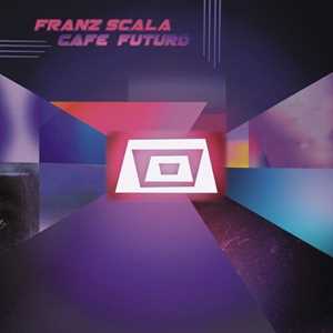 Vinile Cafe Futuro Franz Scala
