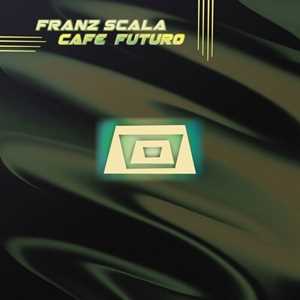 Vinile Cafe Futuro (Disc 1) Franz Scala