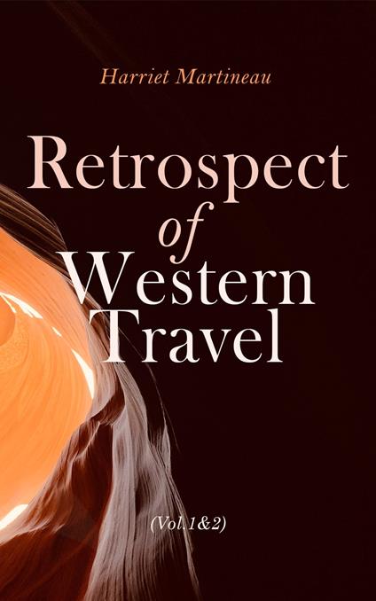Retrospect of Western Travel (Vol. 1&2)