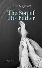 The Son of His Father (Vol. 1-3)
