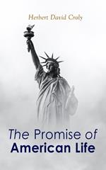 The Promise of American Life