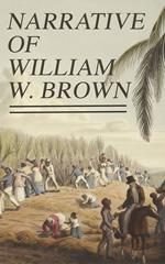 Narrative of William W. Brown