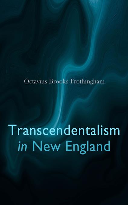 Transcendentalism in New England