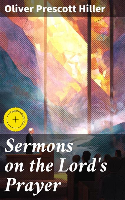 Sermons on the Lord's Prayer