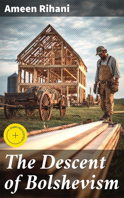 The Descent of Bolshevism