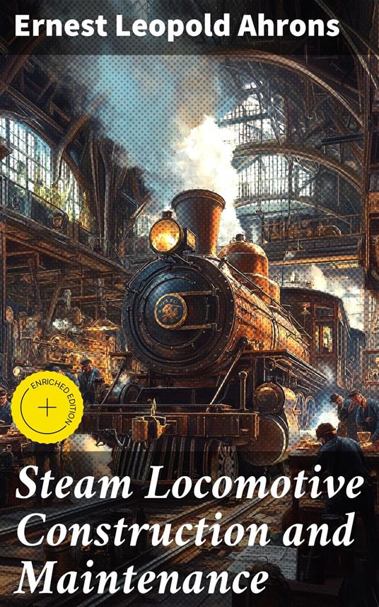 Steam Locomotive Construction and Maintenance