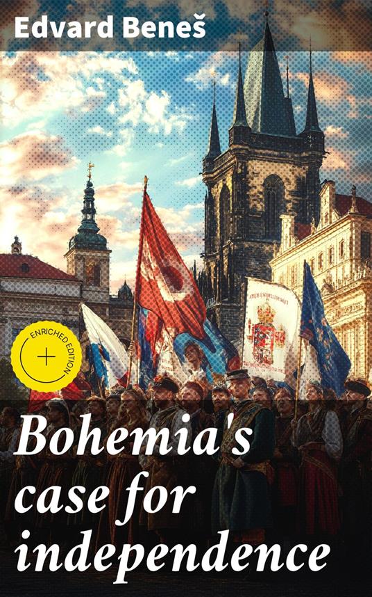 Bohemia's case for independence