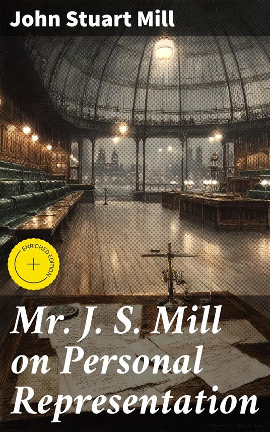 Mr J. S. Mill on Personal Representation