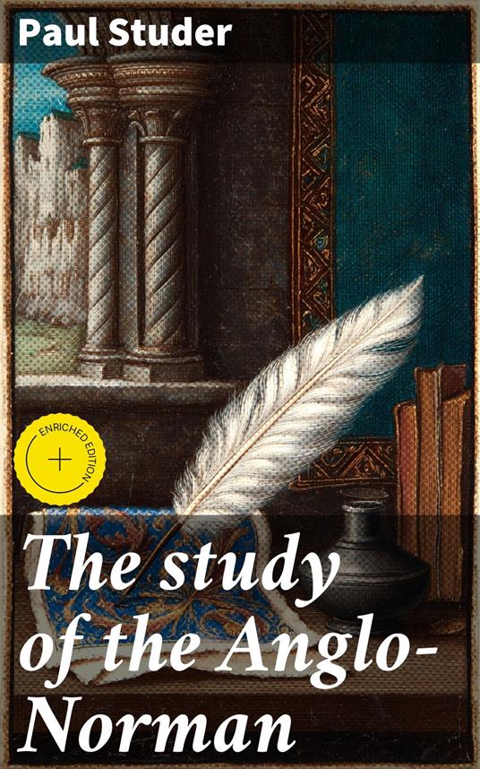 The study of the Anglo-Norman