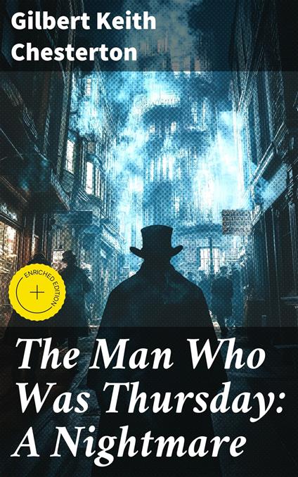 The Man Who Was Thursday: A Nightmare